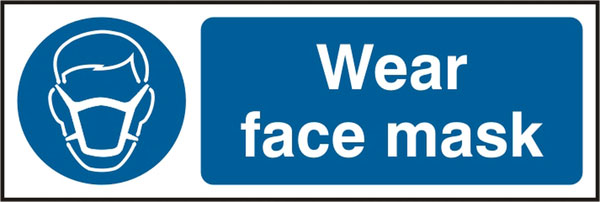 Wear Face Mask Sign, Rigid Plastic - 300mm x 100mm